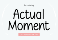 Actual Moment Font - Featured Image