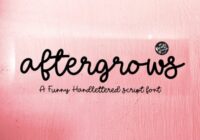 Aftergrows Font - Featured Image