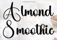 Almond Smoothie Font - Featured Image