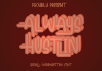 Always Hustlin Font - Featured Image