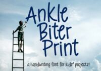 Ankle Biter Print Font - Featured Image