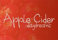 Apple Cider Daydreams Font - Featured Image