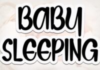 Baby Sleeping Font - Featured Image