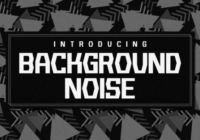 Background Noise Font - Featured Image