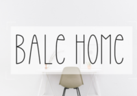 Bale Home Font - Featured Image