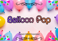 Balloon Pop Font - Featured Image