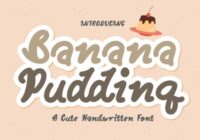 Banana Pudding Font - Featured Image