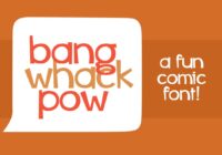Bang Whack Pow Font - Featured Image