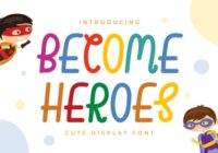 Become Heroes Font - Featured Image