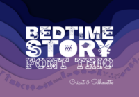 Bedtime Story Font Trio Font - Featured Image