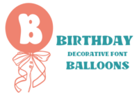 Birthday Balloons Font - Featured Image