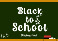 Black to School Font - Featured Image