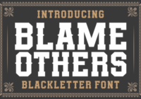 Blame Others Font - Featured Image