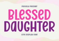 Blessed Daughter Font - Featured Image