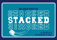 Blocksmith Stacked Font - Featured Image