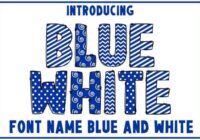 Blue and White Font - Featured Image