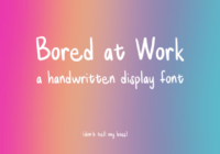 Bored at Work Font - Featured Image