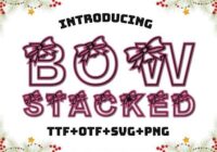 Bow Stacked Font - Featured Image