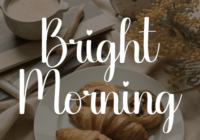 Bright Morning Font - Featured Image