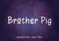 Brother Pig Font - Featured Image