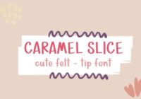 Caramel Slice Font - Featured Image