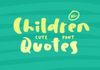 Children Quotes Font - Featured Image