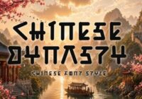 Chinese Dynasty Font - Featured Image