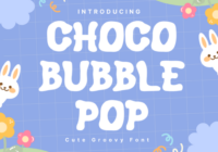 Choco Bubble Pop Font - Featured Image
