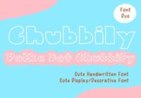 Chubbily and PolkaDot Chubbily Font - Featured Image