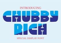 Chubby Rich Font - Featured Image