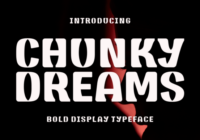 Chunky Dreams Font - Featured Image