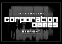 Corporation Games Straight Font - Featured Image