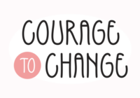Courage to Change Font - Featured Image