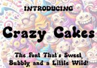 Crazy Cakes Font - Featured Image