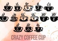 Crazy Coffee Cup Font - Featured Image