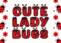 Cute Lady Bugs Font - Featured Image