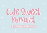 Cute Sweet Moment Font - Featured Image