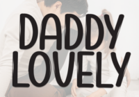 Daddy Lovely Font - Featured Image