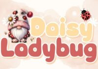 Daisy Ladybug Font - Featured Image