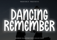 Dancing Remember Font - Featured Image