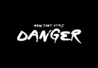 Danger Font - Featured Image