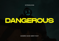 Dangerous Font - Featured Image