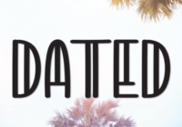 Dated Font - Featured Image