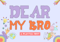 Dear My Bro Font - Featured Image