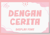 Dengan Cerita Font - Featured Image