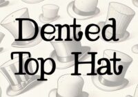 Dented Top Hat Font - Featured Image