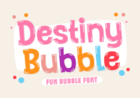 Destiny Bubble Font - Featured Image