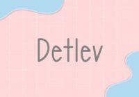 Detlev Font - Featured Image