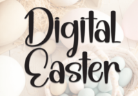 Digital Easter Font - Featured Image