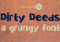 Dirty Deeds Font - Featured Image